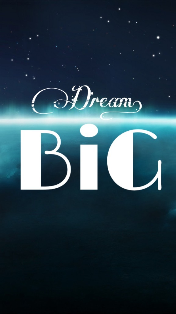Dream Big image by @sarajessica13